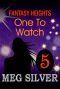 [Fantasy Heights 05] • One To Watch